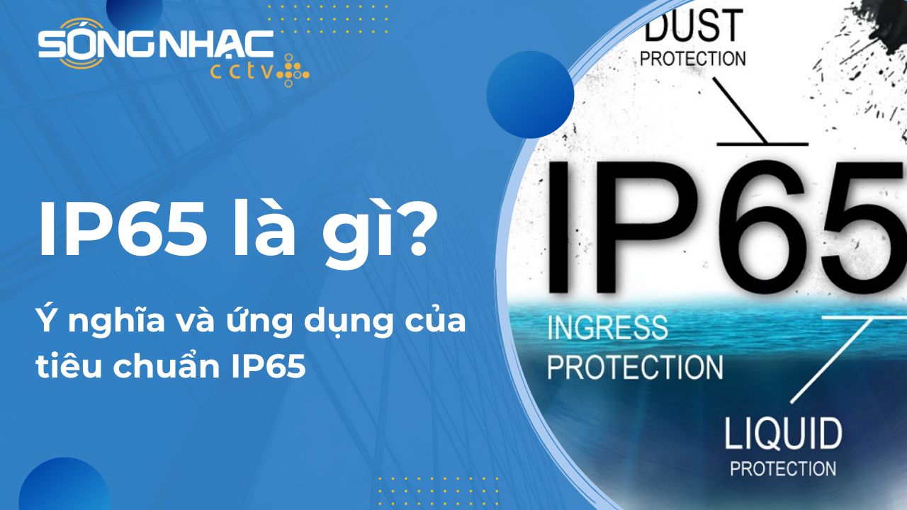 IP65 là gì